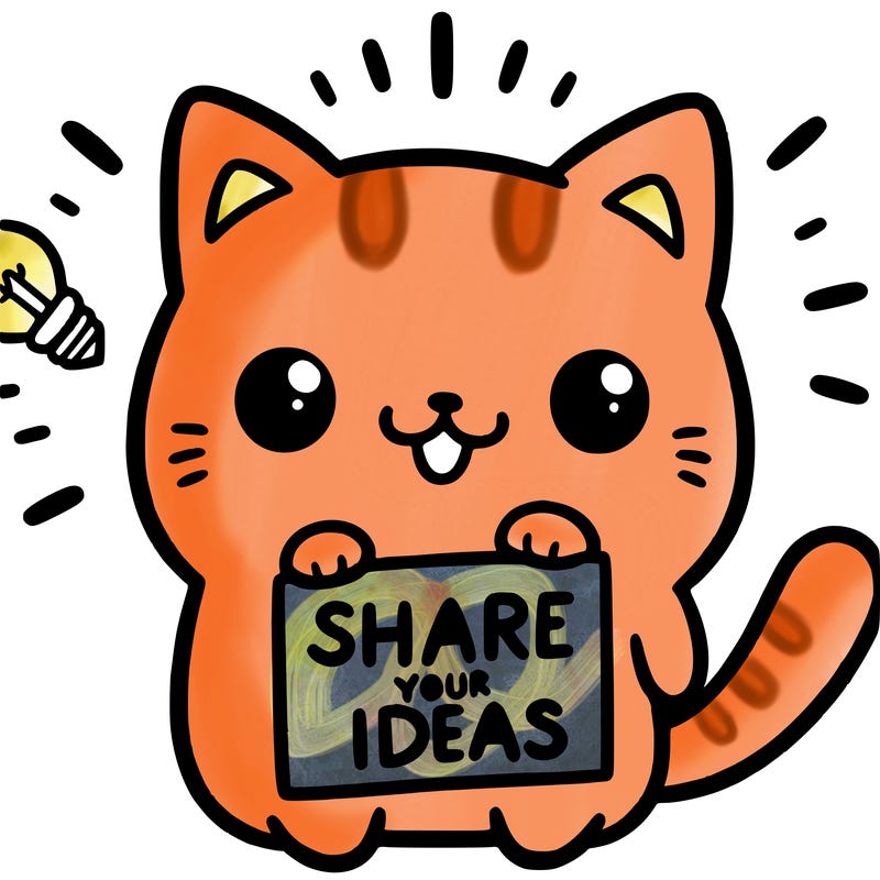 a cute cat saying share your ideas