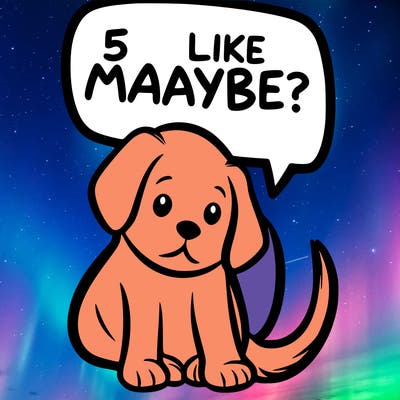 a puppy that says 5 like maybe
