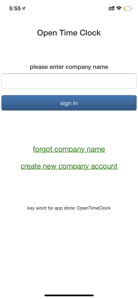 OpenTimeClock - Open Time Clock app login screen with company name input field and sign in button