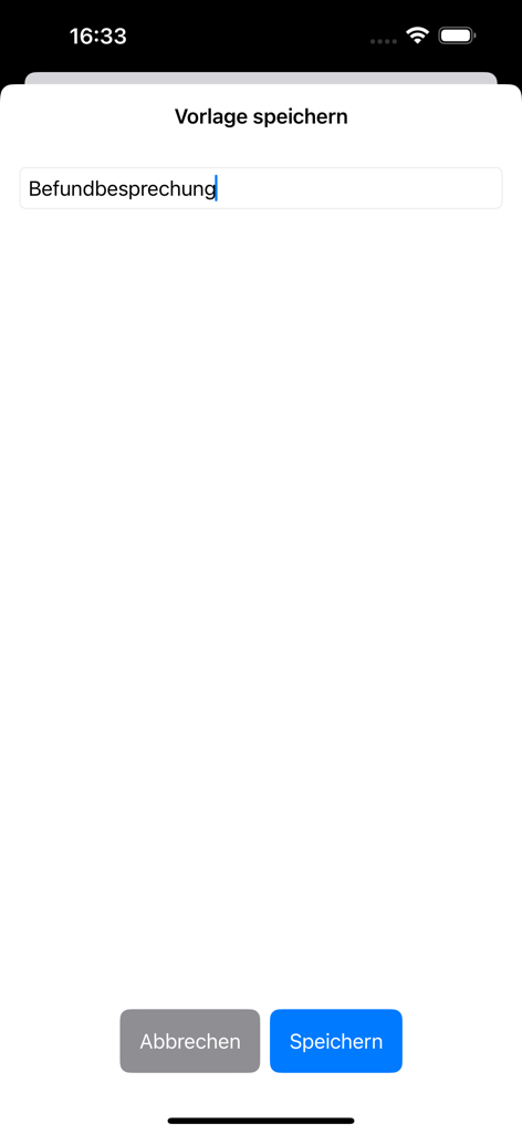 Ein Screenshot der DENStext-App, der den Bildschirm zum Speichern einer Vorlage für klinische Notizen zeigt