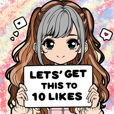 girl holding up sign that says let’s get this to 10 likes realistic