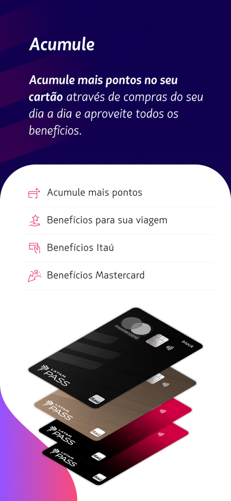 Ein mobiler App-Bildschirm, der LATAM Pass Kreditkartenoptionen und eine Liste von Reisevorteilen für das Sammeln von Punkten zeigt.