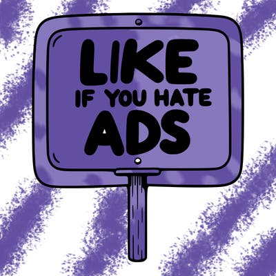 a sign that says like if you hate ads