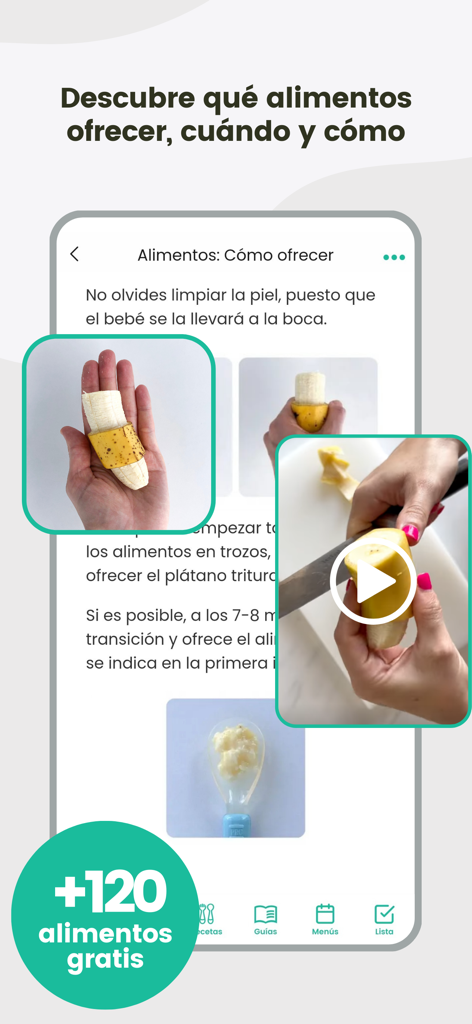 BLW Ideas Recetas Bebés - Una interfaz de aplicación móvil que muestra guías visuales sobre cómo preparar y cortar un plátano para el método BLW