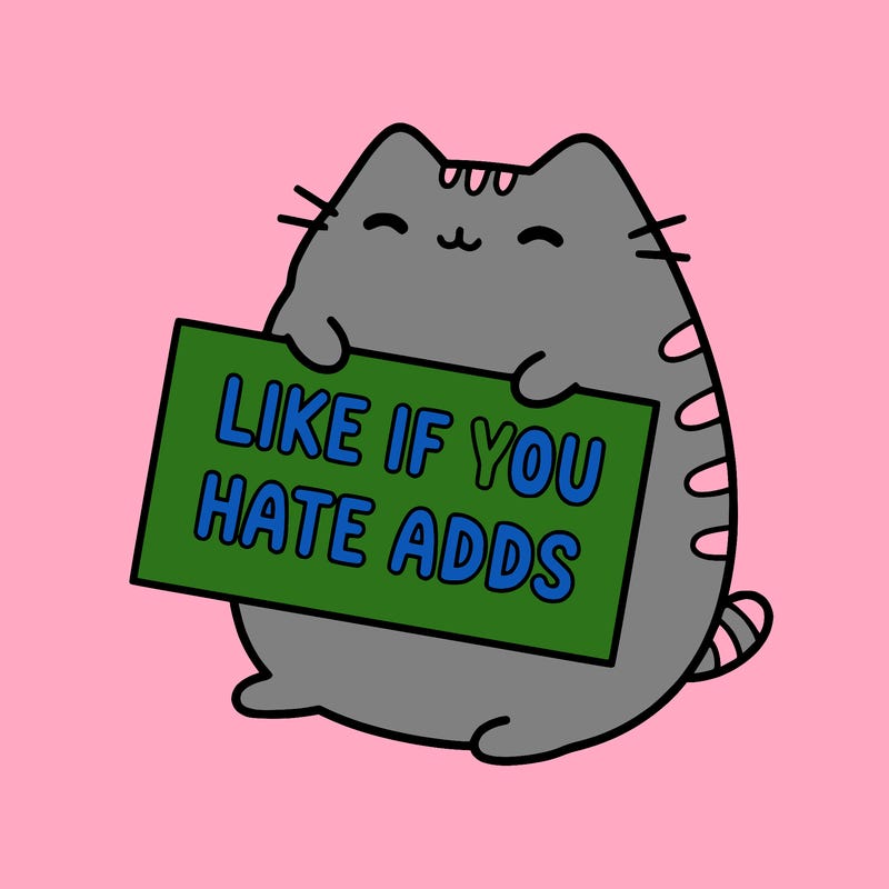 a kawii pusheen cat holding a sign that says like if you hate adds