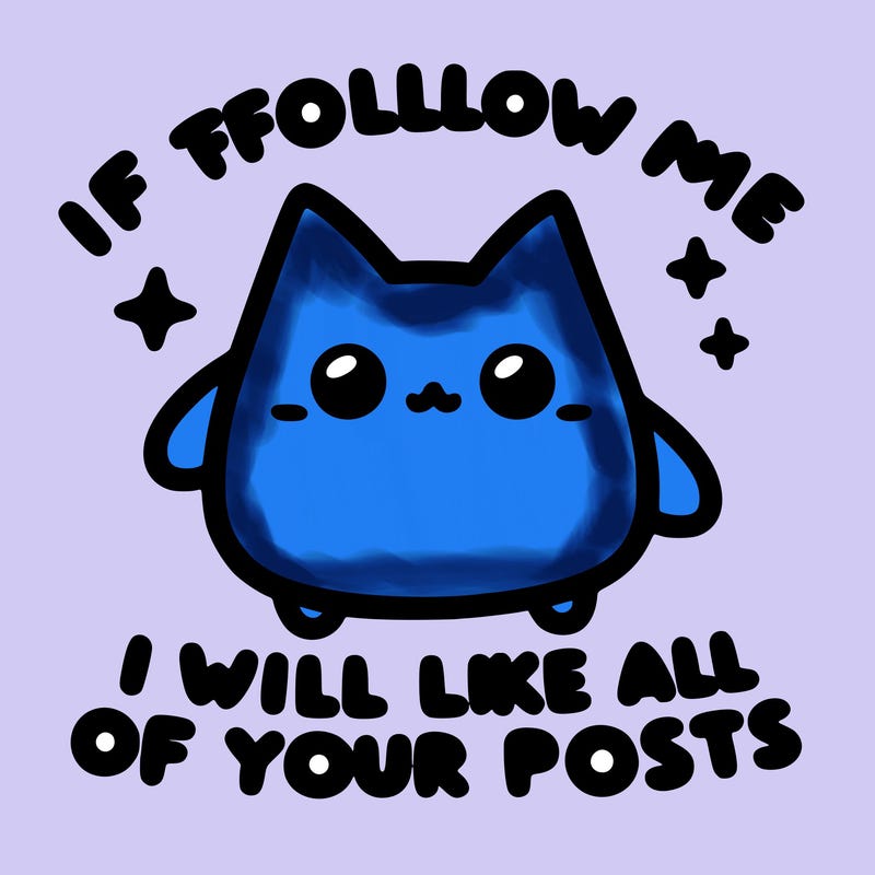 if you follow me i will like all of your posts