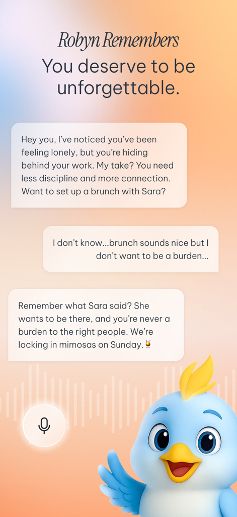 Robyn: Talk, Feel, Grow - Interface of the Robyn app showing a chat conversation where the AI companion remembers previous details to provide emotional support