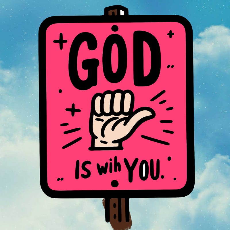 a sign that says god is with you