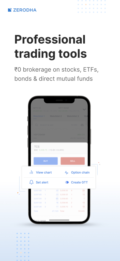 Zerodha Kite - Trade & Invest - Zerodha Kiteモバイルアプリのインターフェース。プロフェッショナルな取引ツールとゼロ手数料のメリットが表示されています。