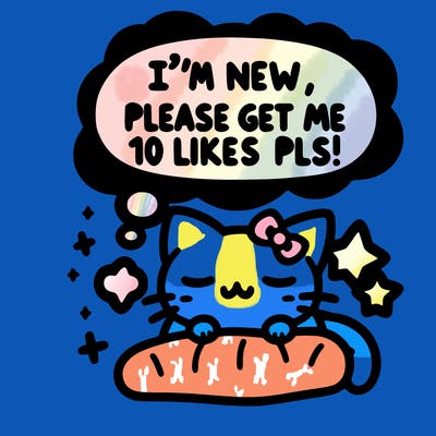 kitty taking a nap dream talking and saying "i'm new, please get me at least 10 likes pls!!"