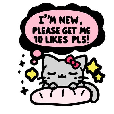 kitty taking a nap dream talking and saying "i'm new, please get me at least 10 likes pls!!"