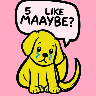 a puppy that says 5 like maybe