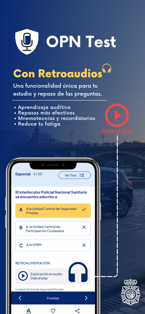 OPN Test Policía Nacional - Interfaz de la aplicación OPN Test que muestra una pregunta de opción múltiple con una función de explicación de audio para la preparación del examen.