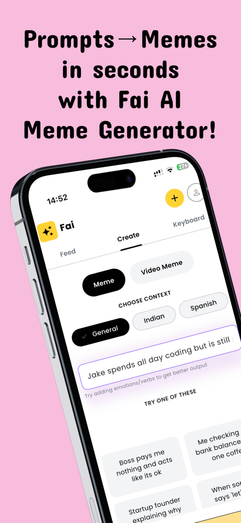 Fai: Free AI Meme Generator - カスタムミームを作成するためのテキストプロンプトが表示されたFai AI Meme Generatorアプリのインターフェイスを示すスマートフォン。