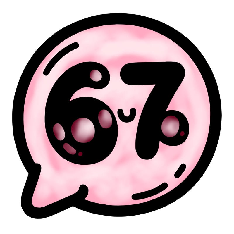bubble that says 67