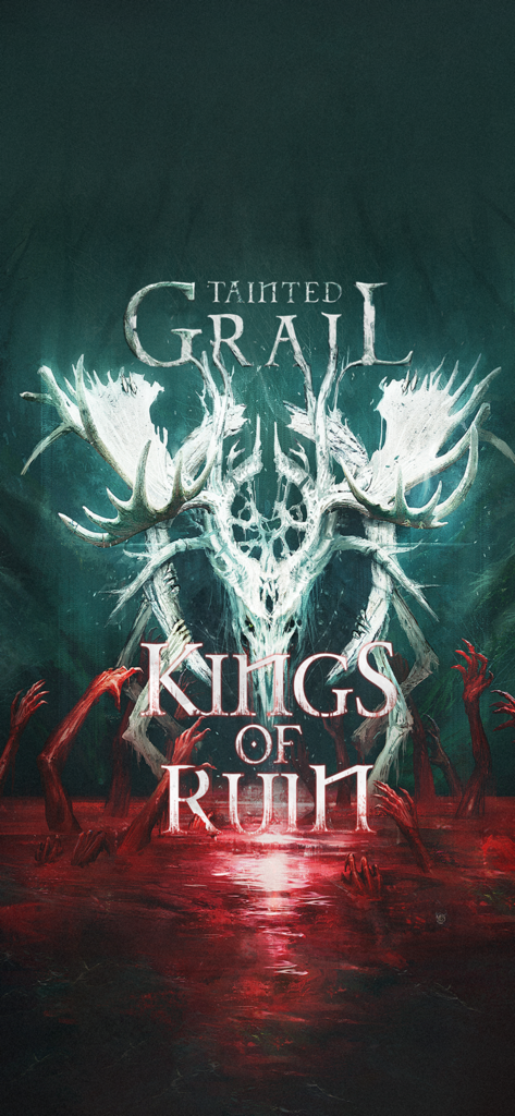 Tainted Grail Companion - Tainted Grail Kings of Ruin title screen with dark fantasy artwork of a white skeletal crest and hands reaching out of a pool of blood.