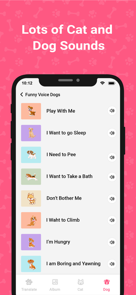 Cat & Dog Translator - Dogify - A mobile interface for the Dogify app displaying a list of dog sounds and their humorous human translations like Play With Me and I Need to Pee.