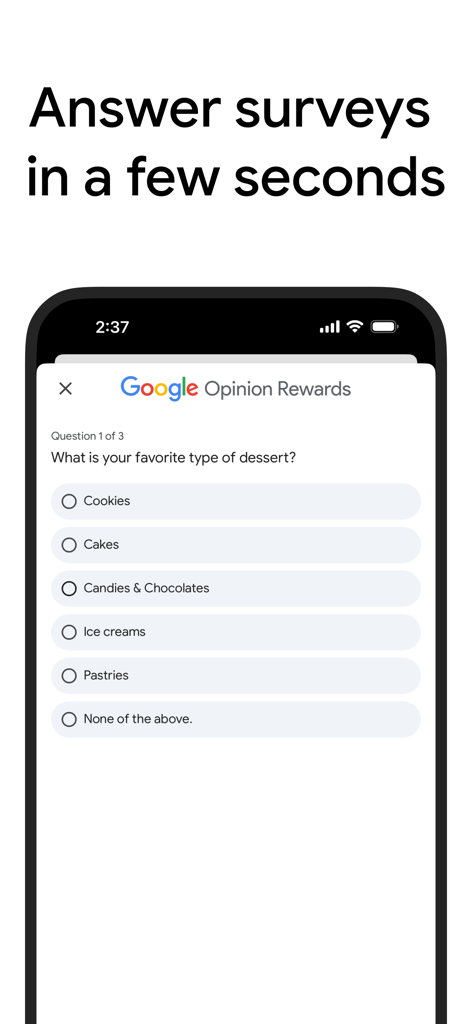 Google Opinion Rewardsアプリのスクリーンショットに、好きなデザートに関する簡単な選択式アンケートの質問が表示されています。