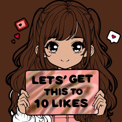 girl holding up sign that says let’s get this to 10 likes realistic
