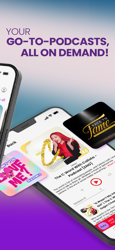 HITZ mobile app interface showing a variety of on-demand podcasts like The C Word With Calista and Face to Fame