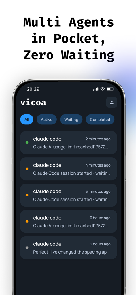 Vibe Code: Codex & Claude AI - Mobile dashboard in Vicoa app showing status of multiple Claude AI coding agents