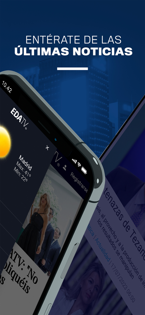 Smartphone screen showing the EdaTV News app with news headlines in Spanish