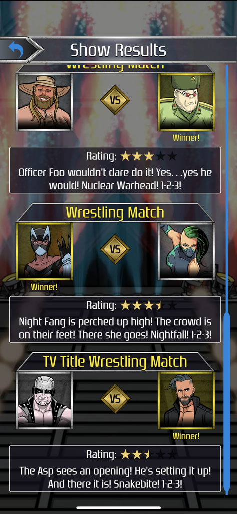 A screen displaying wrestling show results with winners star ratings and match descriptions
