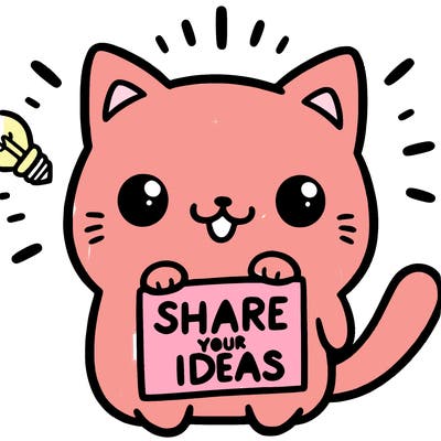 a cute cat saying share your ideas