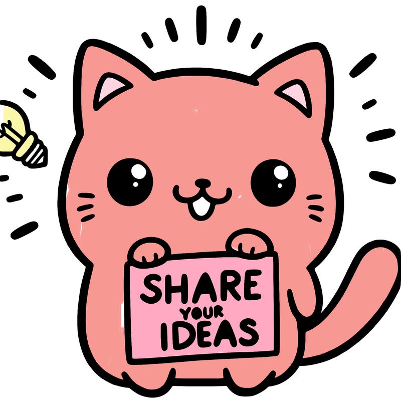 a cute cat saying share your ideas