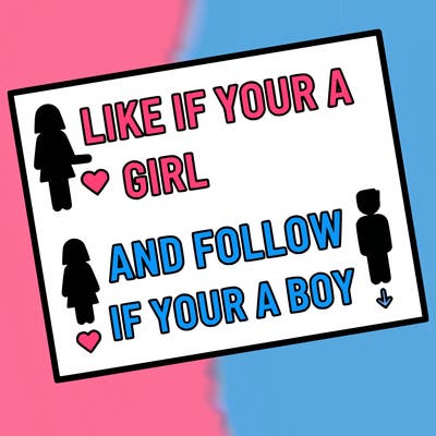 like if your a girl and follow if your a boy