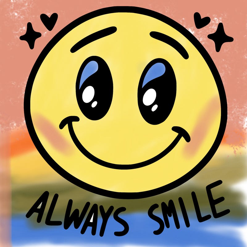 always smile