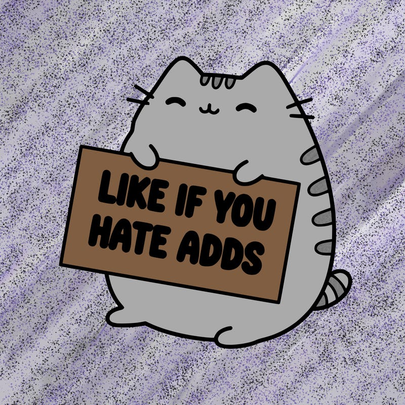 a kawii pusheen cat holding a sign that says like if you hate adds