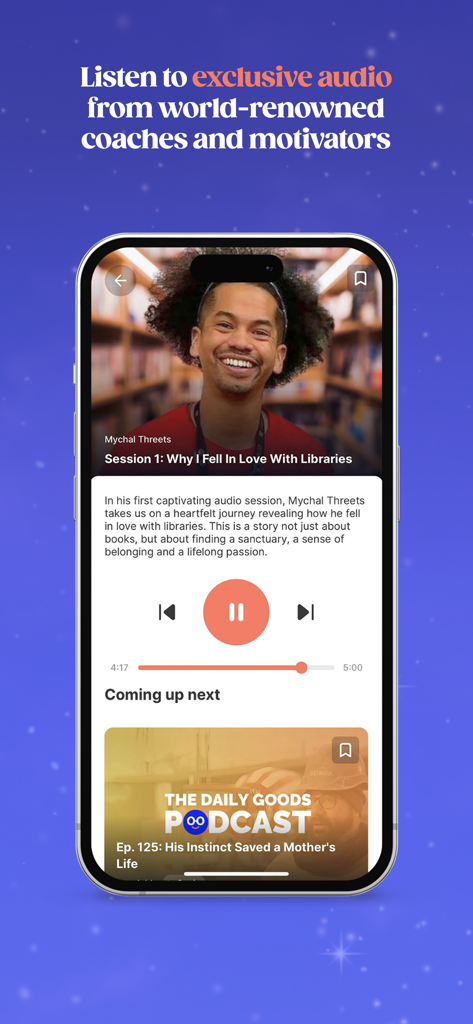 Goodable: The Happiness App - Goodable app interface showing an exclusive audio coaching session and podcast player