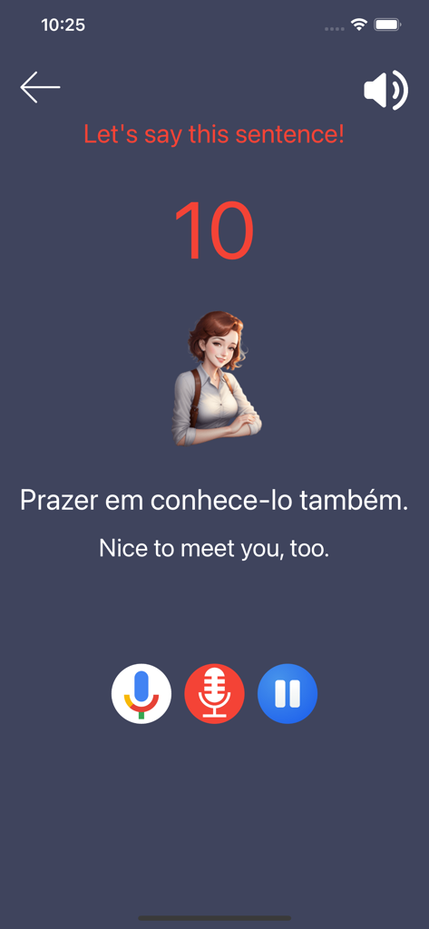 Learn Brazilian Portuguese Pre - Language learning app interface showing a speaking practice session for a Brazilian Portuguese greeting phrase.