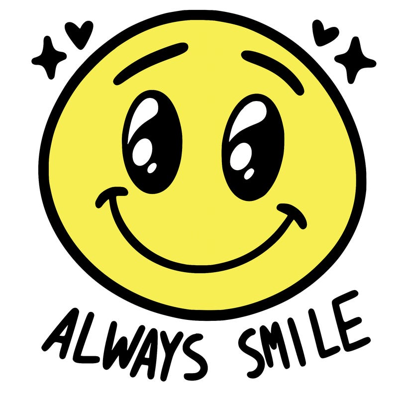 always smile
