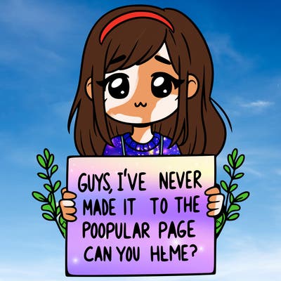 a girl holding up a sign that says, guys, i’ve never made it to the popular page, can you help me?