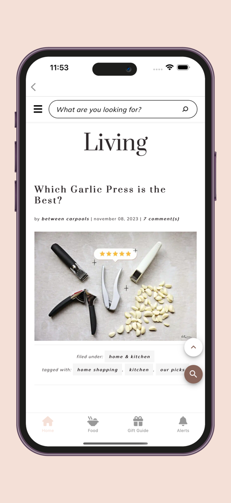 Between Carpools - Between Carpools app showing a product review article about garlic presses in the Living category.