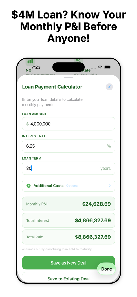 EstiMate CRE - Loan payment calculator interface in the EstiMate CRE mobile app showing monthly principal and interest results