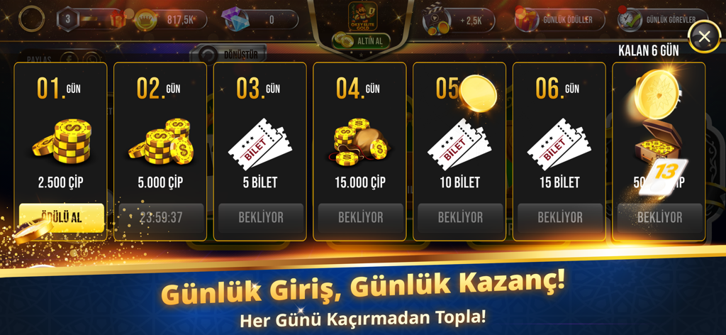 Okey Elite Gold - Daily login rewards screen in Okey Elite Gold showing chips and ticket bonuses for seven days.