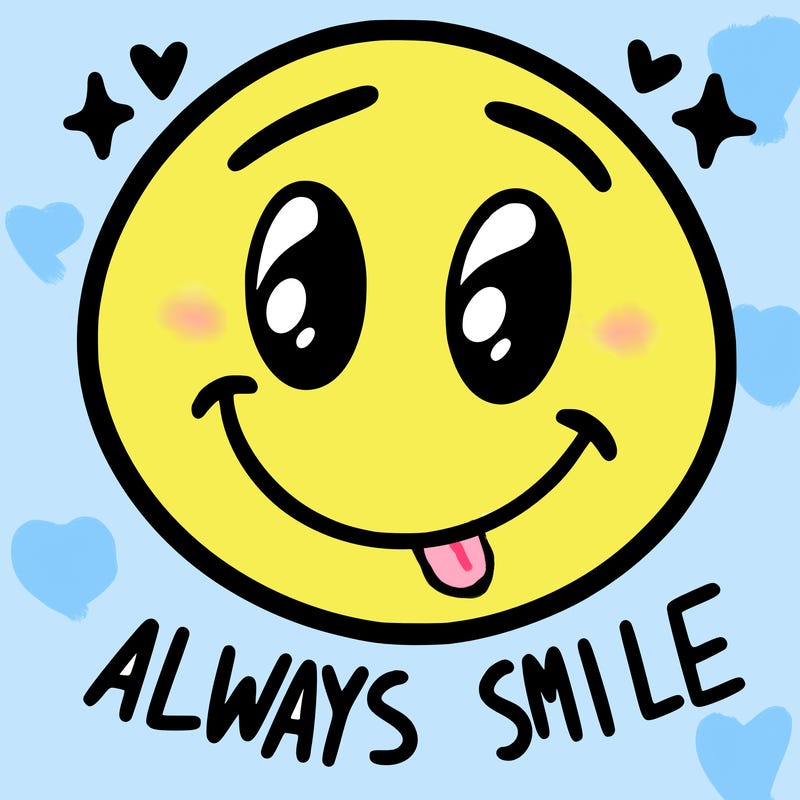 always smile