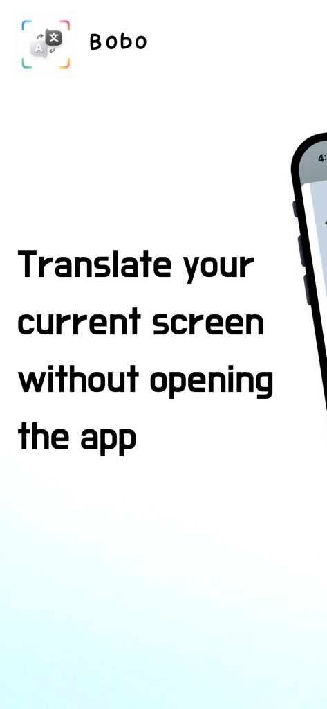 Bobo Translate – AI Screen - Bobo Translate app promotional screen showing the message translate your current screen without opening the app
