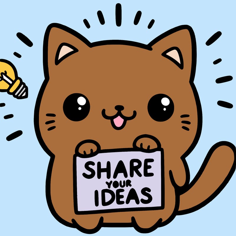 a cute cat saying share your ideas