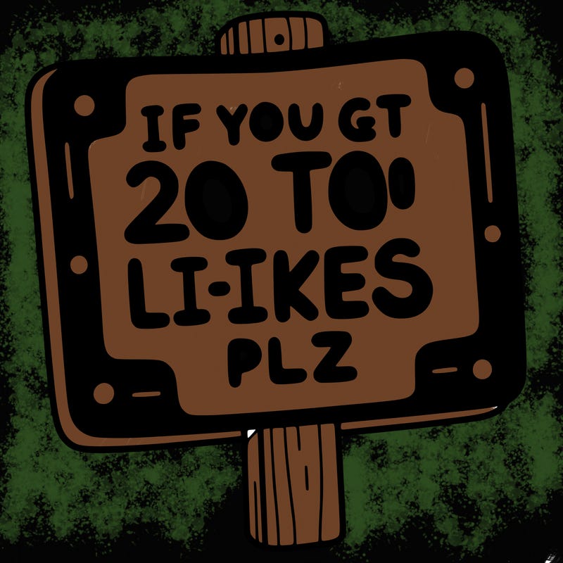 sign saying "if you get this to 20 likes plz