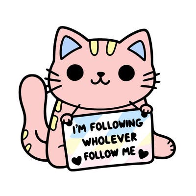 cat with a sign that says i’m following whoever follows me