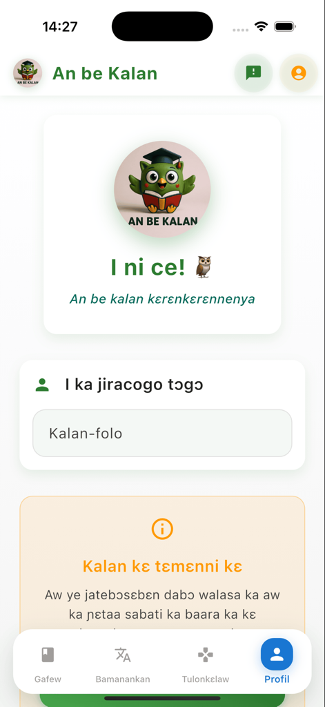 AN BE KALAN - Panel de perfil de usuario de la aplicación An Be Kalan con una mascota búho verde y opciones de menú en Bambara