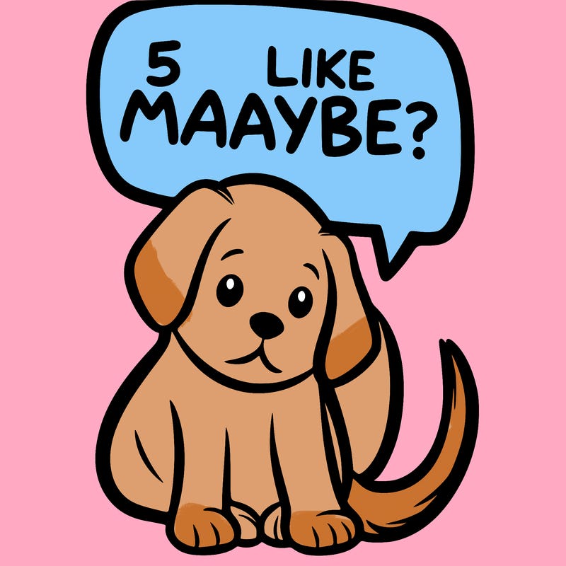 a puppy that says 5 like maybe