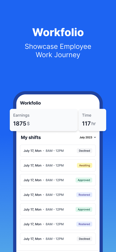 Captura de tela da tela do Workfolio mostrando ganhos totais, horas trabalhadas e uma lista de status de turnos como aprovado e escalado.