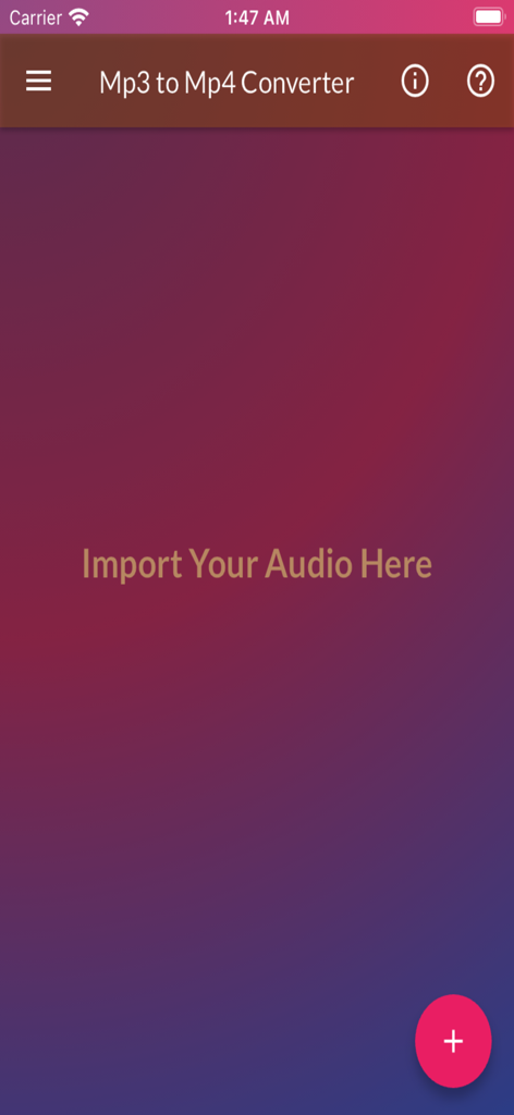 Mp3 to Mp4 Converterアプリのホーム画面。オーディオファイルのインポートを促すメッセージとプラスボタンが表示されています。
