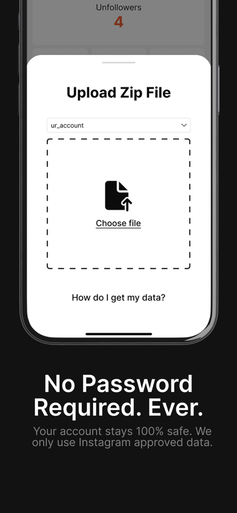 Unfollower Finder - Tracker - Interface of Unfollower Finder app showing the secure zip file upload screen with a No Password Required message