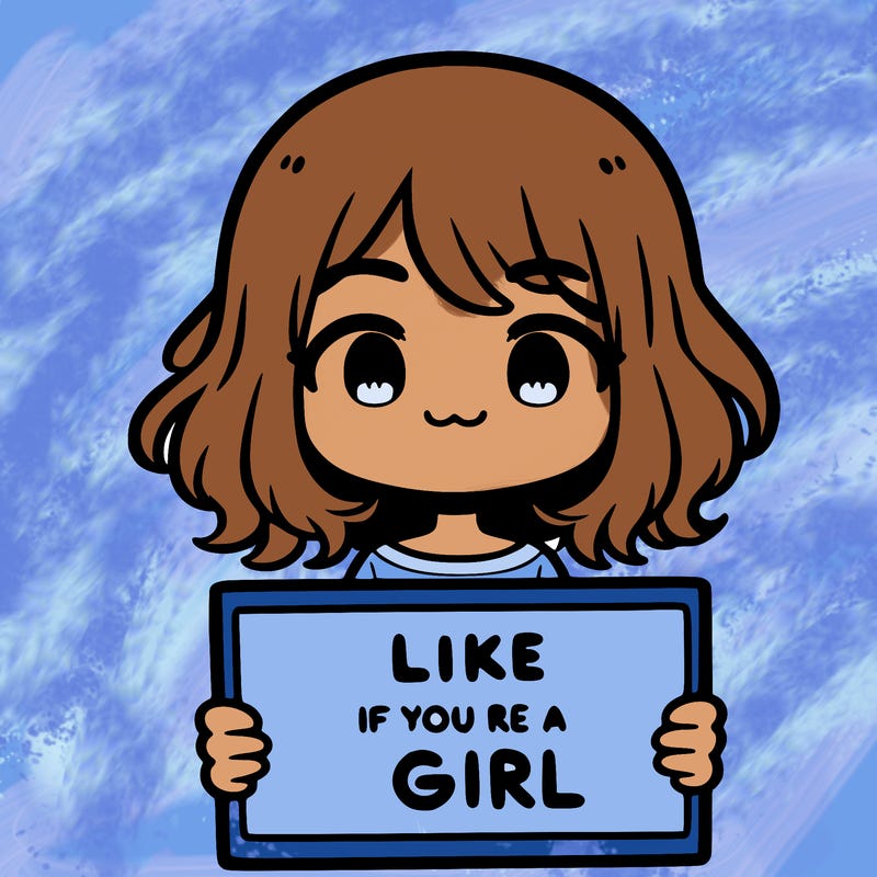 a cute girl holding a sign that says like if you’re a girl